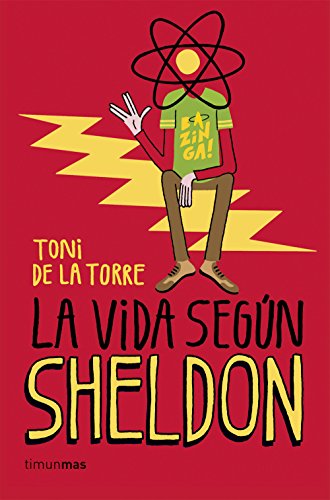 Libro La Vida Según Sheldon. CálleseYCojaMiDinero.com